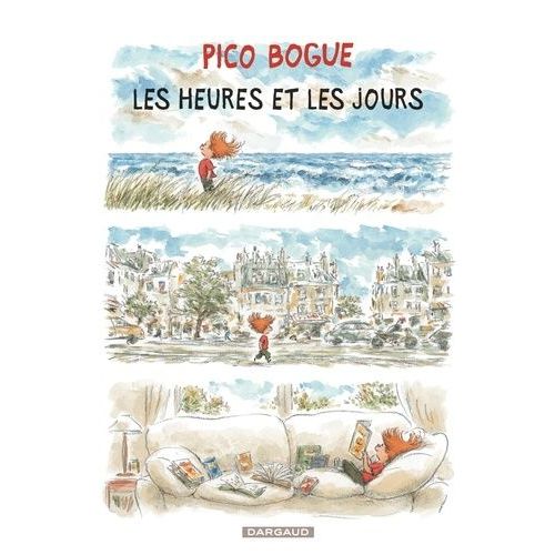 Pico Bogue - Tome 15 - Les Heures Et Les Jours    Format Album 