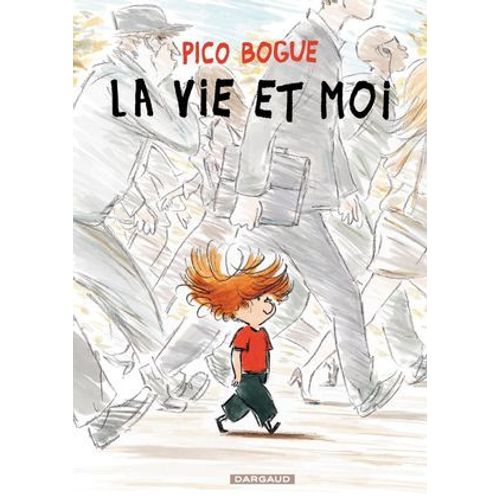 Pico Bogue - Tome 1 - La Vie Et Moi  