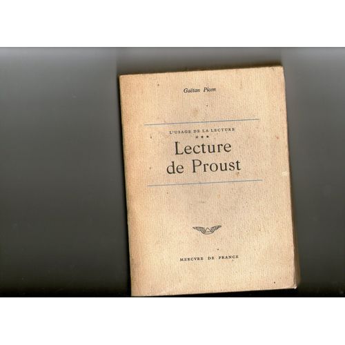 L'usage De La Lecture. 3. Lecture De Proust   de PICON Gatan
