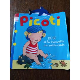 Picoti Bebe Et La Trempette Des Petits Pieds Rakuten