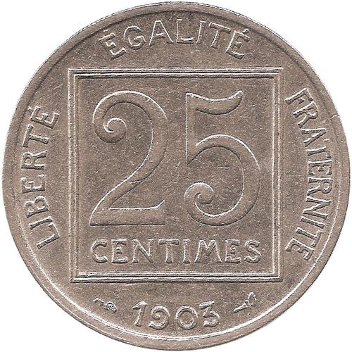 Pice 25 Centimes France - 1903