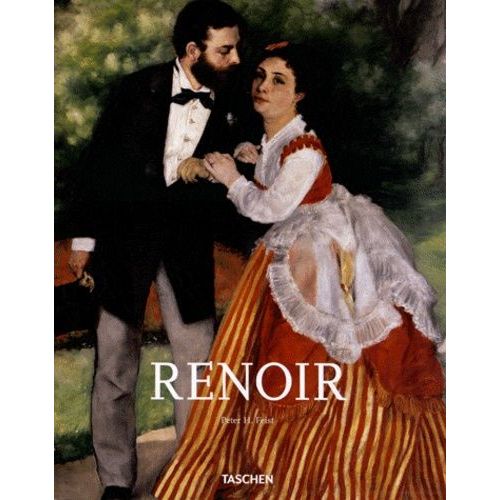 Pierre-Auguste Renoir 1841-1919 - Un Rve D'harmonie   de Feist Peter Heinz  Format Reli 