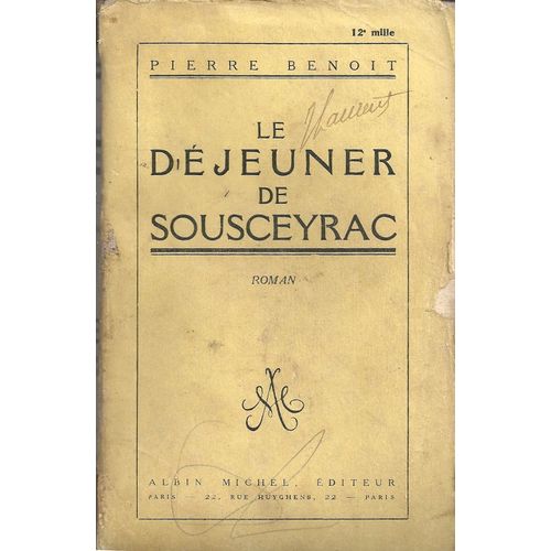 Le Djeuner De Sousceyrac   de pierre benoit  Format Beau livre 