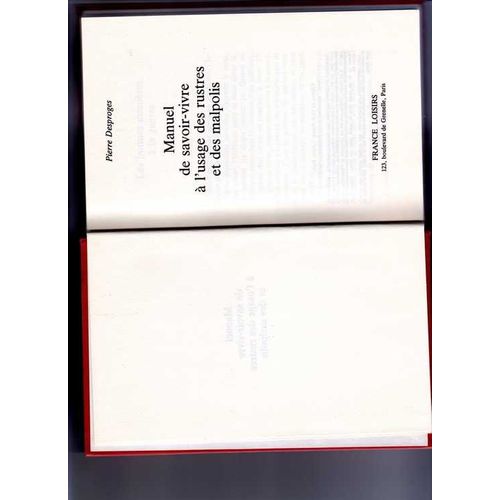 Manuel De Savoir-Vivre  L'usage Des Rustres Et Des Malpolis   de Pierre Desproges 