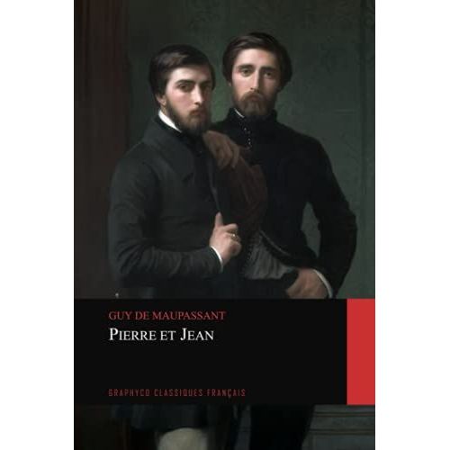 Pierre Et Jean   de guy de maupassant  Format Broch 