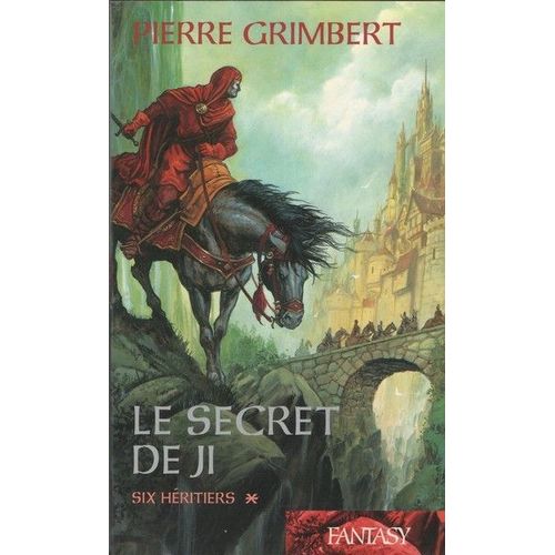 Six Hritiers (Le Secret De Ji), Tome 1   de Pierre Grimbert 