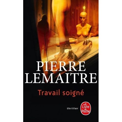 La Trilogie Verhoeven - Tome 1 - Travail Soign   de Lemaitre Pierre  Format Poche 