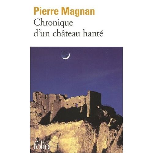 Chronique D'un Chteau Hant    Format Poche 