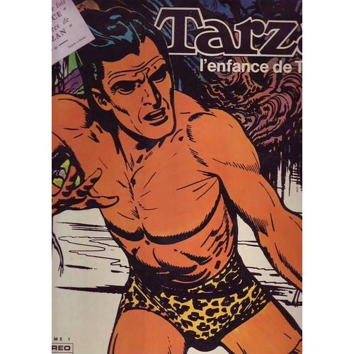 Tarzan . L Enfance De Tarzan - Pierre Tchernia-Henr Labussiere-A Mottet-J Hilling-C Cler M J Gardien P Londche-L Riesner