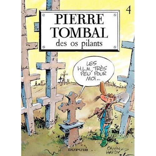Pierre Tombal - Tome 4 - Des Os Pilants  
