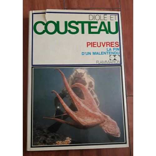 Pieuvres, La Fin D'un Malentendu [Board Book] [Jan 01, 1973] Diol Philippe, Cousteau Jacques-    