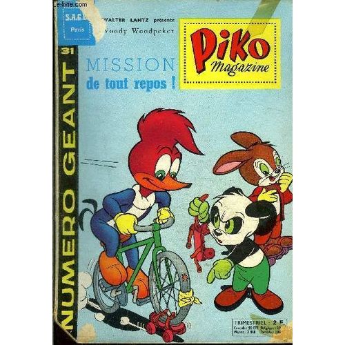 Piko. Woody Woodpecker - 4eme Srie Trimestriel N31 - Piko Lgionnaire   de Walter Lantz 