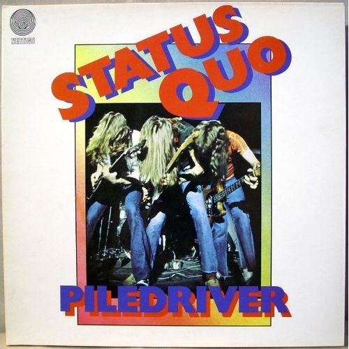 Piledriver (Gatefold Sleeve)[Gatefold Sleeve] - Status Quo