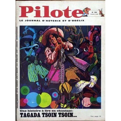 Pilote N 504 Du 03/07/1969 - Une Histoire A Lire En Chantant: Tagada Tsoin Tsoin...