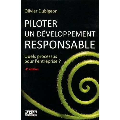 Piloter Un Dveloppement Responsable - Quels Processus Pour L'entreprise ?    Format Broch 