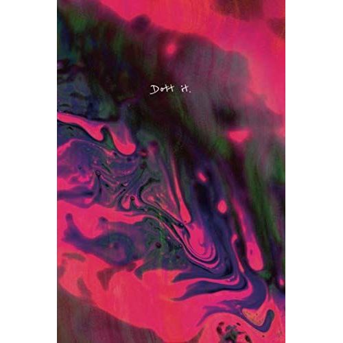 Pink Pour Psychedelic Cover | Dot Grid Paperback Notebook For Journaling (Dott It.)   de Books, Dott it.  Format Broch 