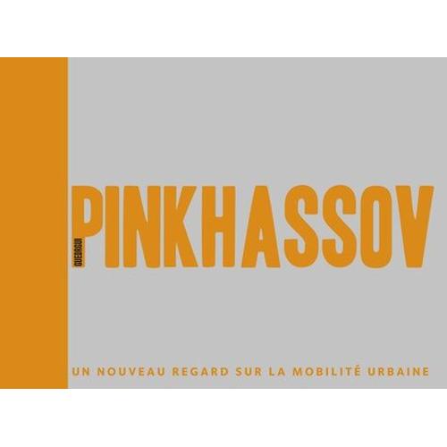 Gueorgui Pinkhassov - Un Nouveau Regard Sur La Mobilit Urbaine   de Pinkhassov Gueorgui  Format Broch 