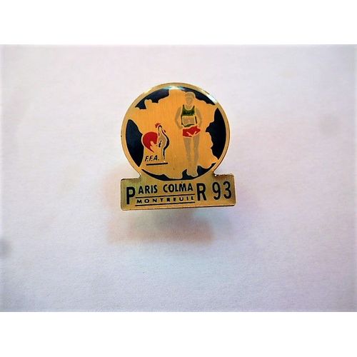 Pins Athletisme Marche Paris Montreuil Colmar 93 Ffa Coq Et Carte De France