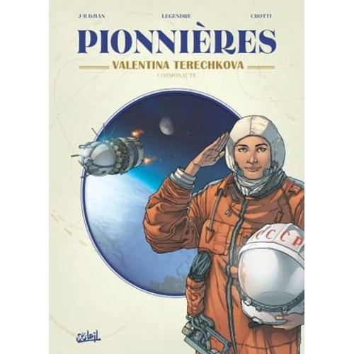 Pionnires - Valentina Terechkova   de Djian