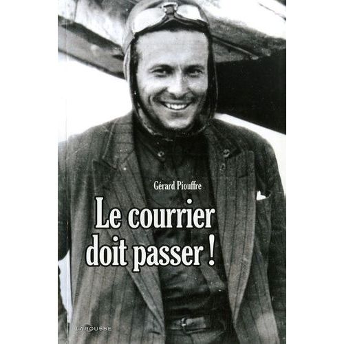 Le Courrier Doit Passer !    Format Broch 