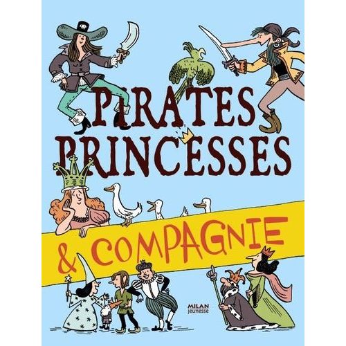 Pirates, Princesses & Compagnie   de sbastien mourrain  Format Album 