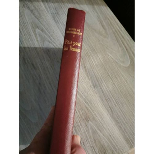 Pitie Pour Les Femmes   de Henry de Montherlant  Format Cartonn 