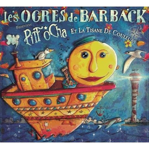 Pitt Ocha Et La Tisane De Couleurs - (1 Cd Audio) - Les Ogres De Barback