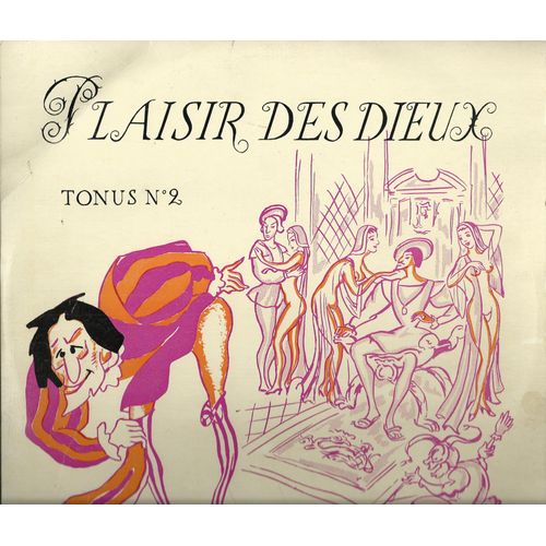 Plaisir Des Dieux Tonus N 2 : Le Gendarme De Redon, Jean-Franois De Nantes, La Peau De C..., En Revenant De La Fete, Les Stances  Sophie, La Complainte Du Marquis De Saint-Vallier (25cm) - Tonus Des Hopitaux Parisiens - Anri Ubair (Illustrateur Pochette)