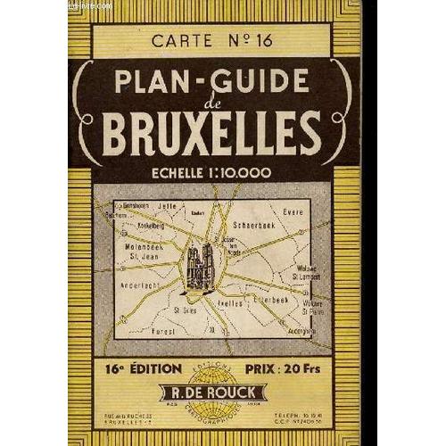 Plan De Bruxelles Avec Guide Touristique - Carte N16 - Echelle 1:10.000   de COLLECTIF  Format Broch 