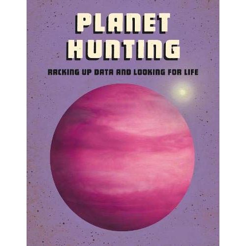 Planet Hunting : Racking Up Data And Looking For Life   de Andrew Langley 