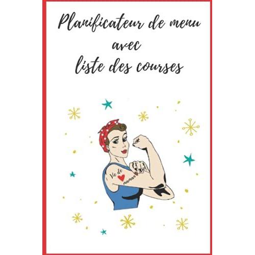 Planificateur De Menu Avec Liste De Courses Cahier Pour Super Maman Planifiez Vos Repas Par 