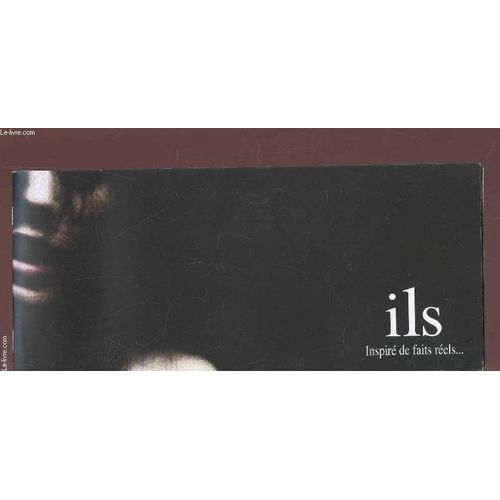 Plaquette De Cinema : Ils - Inspire Des Faits Reels... / Sortie Le 19 Juillet 2006 -  Avec Bonamy Ilivia , Cohen Michael   de GRANDPIERRE RICHARD