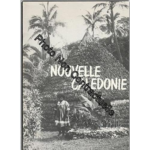 Plaquette Du Documentaire : La Nouvelle Caledonie La France Au Bout Du Monde   de Jacques Lafleur Ren... 