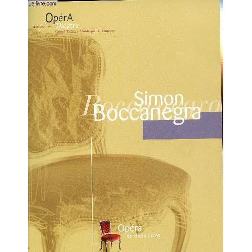 Plaquette - Simon Boccanegra - Giuseppe Verdi - Guy Condette - Frdric L'huillier - Alain Fondary - Carmela Apollonio - Svetozar Rangelov - Carlos Moreno - Jean-Marc Ivaldi   de COLLECTIF / OPERA THEATRE