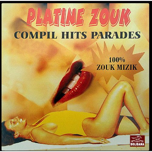 Platine Zouk .  Compil Hits Parades 100 Per 100 Zouk Mizik _2003