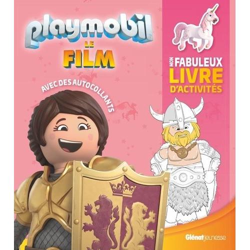 Playmobil Le Film - Mon Fabuleux Livre D'activits Avec Des Autocollants    Format Beau livre 