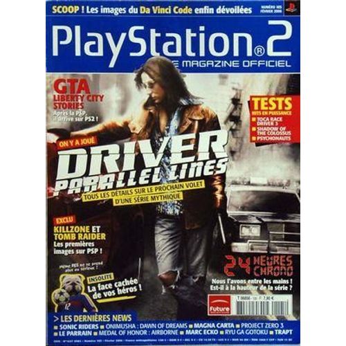 Playstation 2 Magazine N 105 Du 28/02/2006 - Scoop - Les Images Du Da Vinci Code Enfin Devoilees Gta - Liberty City Stories - Apres La Psp Il Arrive Sur Ps2 On A Joue - Driver Parallellines - Tous Les Details Sur Le Prochain Volet D'une Serie Myt...