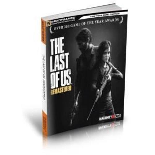 Guide The Last Of Us Remastered - Officiel Bradygames   