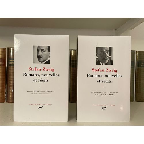Pliade Stefan Zweig - Romans, Nouvelles Et Rcits Tome I Et Ii   