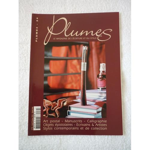 Plumes N 34 - Le Magazine De L'criture Et Du Stylo