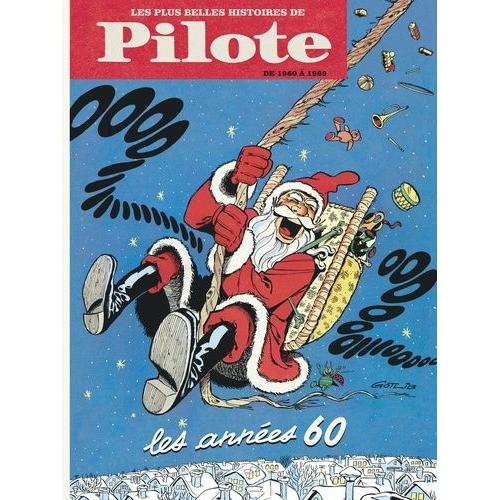 Les Plus Belles Histoires De Pilote - Les Annes 60   de pierre christin  Format Album 