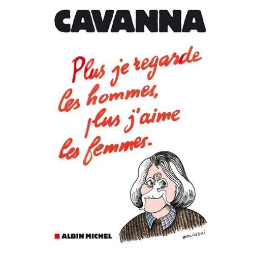 Plus Je Regarde Les Hommes, Plus J'aime Les Femmes  