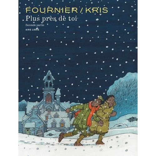 Plus Prs De Toi - Tome 2    Format Album 