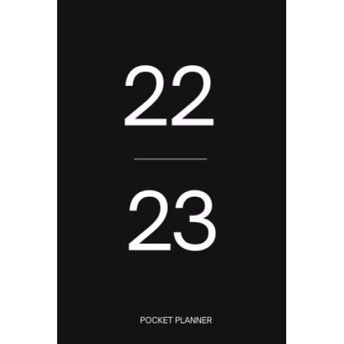 Pocket Planner 2022-2023: Minimal Two Year Pocket Size Calendar From January 2022 To December 2023 With Monthly Planner For Goals, Notes And Planning - Black Softcover   de Mini, Code  Format Broch 