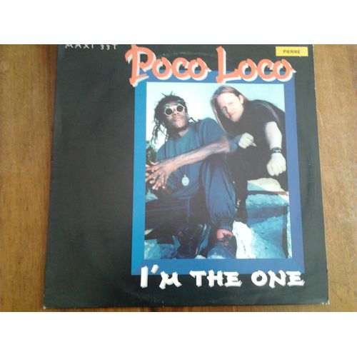 I'm The One ( Pocolonger Mix ) - Poco Loco
