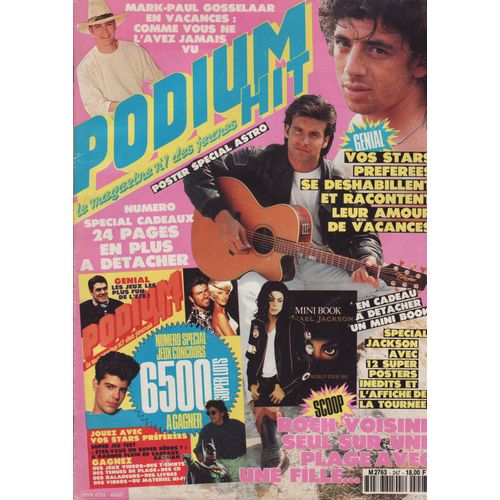 Podium 08-1992 N247 Marc Lavoine (2p) Mark Paul Gosselaar (3p) Anthony Delon (2p) Roch Voisine (2p) Michael Jackson (4p) Sanson 1,5p) Premiers Baisers 2p) Jean Claude Van Damme 1,5p) Etienne Daho 2p)