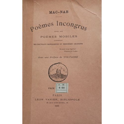 Pomes Incongrus De Mac-Nab Avec Une Prface De Voltaire [Chez Lon Vannier, Bibliopole, 1891]   