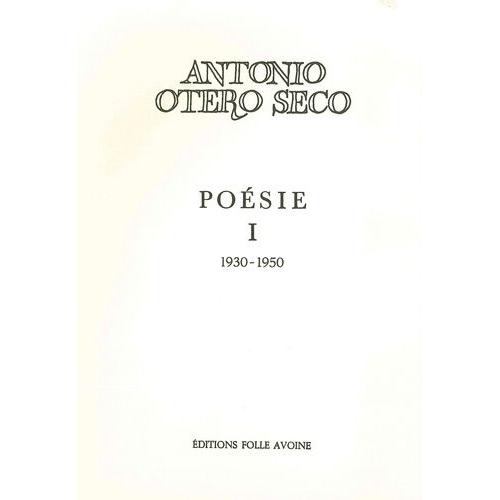 Posie - Tome 1   de Otero Seco Antonio  Format Beau livre 