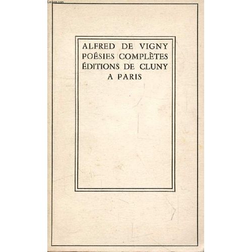 Poesies Completes   de alfred de vigny  Format Broch 