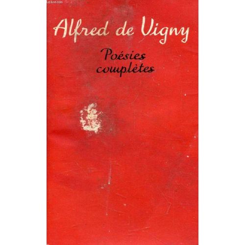 Poesies Completes   de alfred de vigny  Format Broch 